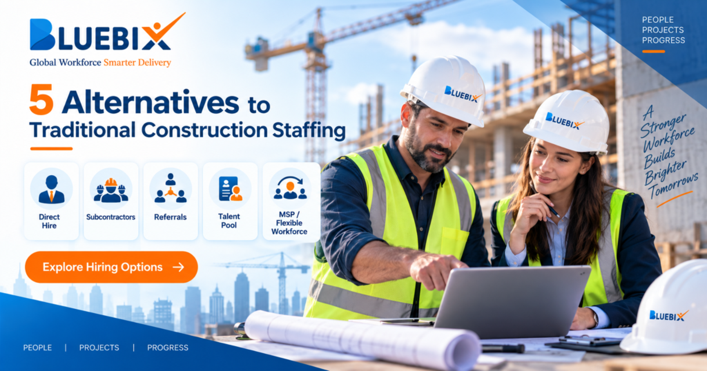 5 Alternatives to Traditional Construction Staffing